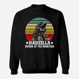 Dadzilla Father Of The Monsters Dinosaur Sweatshirt | Crazezy