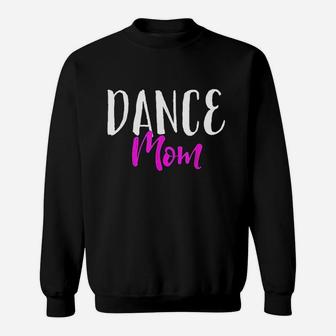Dance Mom Sweatshirt | Crazezy
