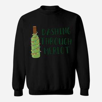 Dashing Through Merlot Funny Wine Drinking Sweatshirt Sweatshirt | Crazezy