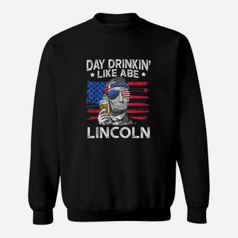Day Drinking Like Abe Lincoln 4th Of July Sweatshirt - Thegiftio UK