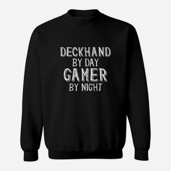 Deckhand By Day Gamer By Night Sail Boat Fishing Deck Hand Sweatshirt - Thegiftio UK