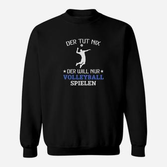 Der Tut-Nix-Volleyball- Sweatshirt - Seseable