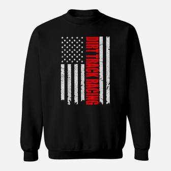 Dirt Track Racing American Flag Sweatshirt | Crazezy
