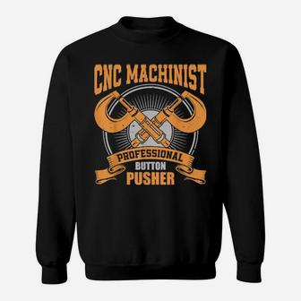 Distressed Cnc Machine Operator Machinist Sweatshirt - Monsterry AU