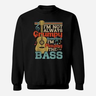 Distressed Quote Bass Guitar Player Funny Retro Music Sweatshirt | Crazezy CA