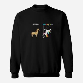 Doctor Horse Ugly Surgical Tech Unicorn Beautiful Sweatshirt - Thegiftio UK