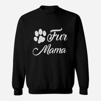 Dog Mom Women Fur Mama Mothes Day Sweatshirt | Crazezy UK