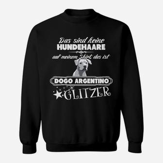 Dogo Argentino Glitzer Sweatshirt, Spruch für Hundeliebhaber - Seseable