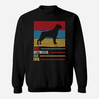 Dogs 365 Best Rottweiler Dad Ever Retro Dog Gift Sweatshirt | Crazezy UK