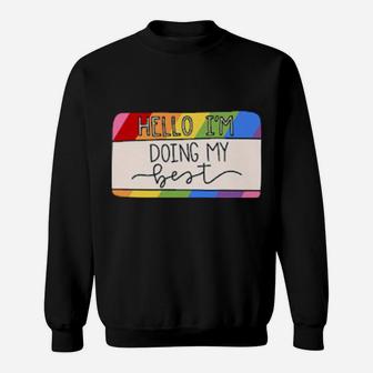 Doing My Best Rainbow Sweatshirt - Monsterry UK