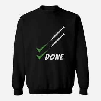 Done Sweatshirt | Crazezy