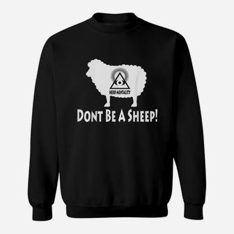 Dont Be A Sheep Sweatshirt | Crazezy CA