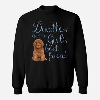 Doodles Are A Girl's Best Friend Golden Labradoodle Dog Mom Sweatshirt | Crazezy UK