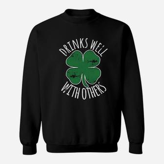 Drinks Well With Others St Patrick's Day Drunk Beer Funny Sweatshirt - Thegiftio UK