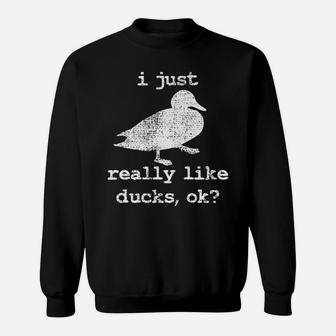 Duck I Just Really Like Ducks Ok Vintage Hunting Sweatshirt | Crazezy AU
