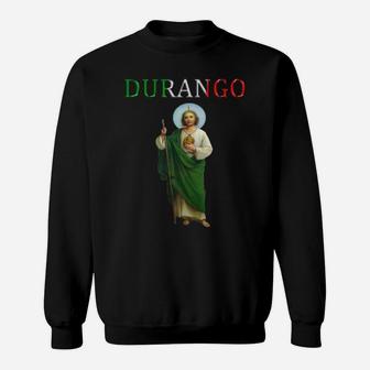 Durango San Judas Mexican Mexico Shirts Sweatshirt | Crazezy DE
