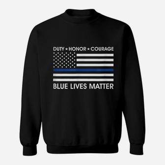 Duty Honor Courage Blue Lives Matter American Flag Sweatshirt | Crazezy
