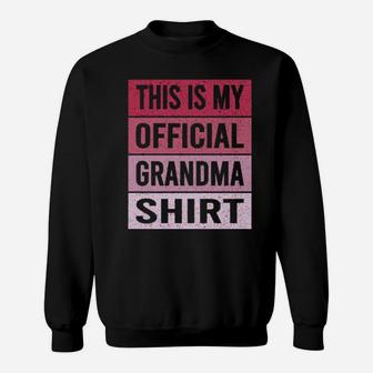 Dy This Is My Official Grandma Pregnancy Annoucement Sweatshirt - Monsterry