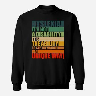 Dyslexia It's Not A Disability Dyslexia Awareness Skeleton Sweatshirt Sweatshirt | Crazezy CA