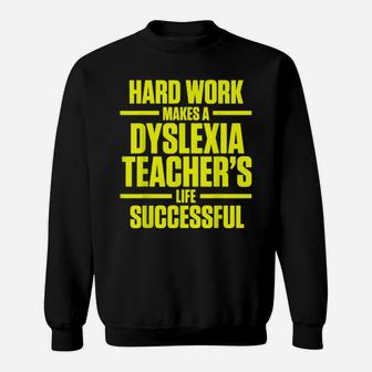 Dyslexia Teacher Therapist Successful Dyslexic Therapy Sweatshirt - Monsterry UK