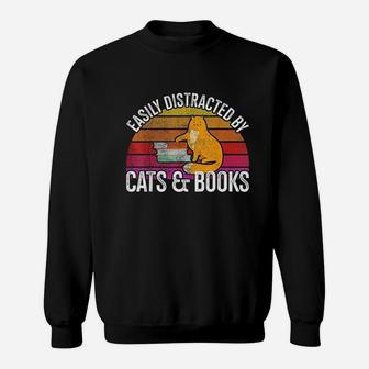 Easily Distracted By Cats & Books Sweatshirt | Crazezy AU