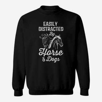 Easily Distracted By Horses And Dogs Gifts For Women Girls Sweatshirt | Crazezy UK