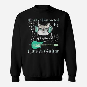 Easily Distracted By Music Cats And Guitar Sweatshirt - Monsterry