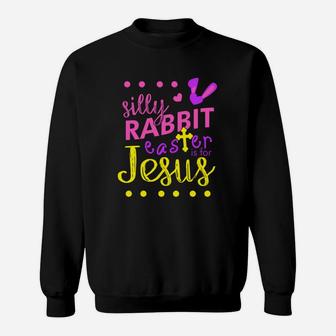 Easter Girls Kids Women Silly Rabbit Easter For Kids Sweatshirt - Thegiftio UK