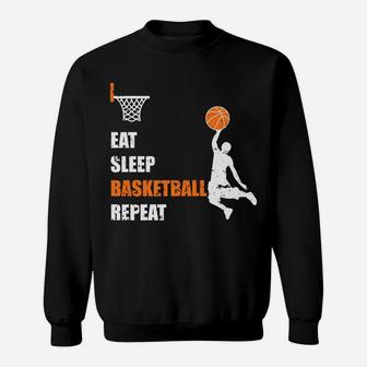 Eat Sleep Basketball Repeat | Basketball Boys And Girls Sweatshirt | Crazezy AU