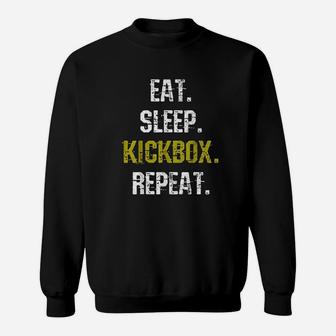 Eat Sleep Kickbox Repeat Funny Training Gift Sweatshirt | Crazezy UK