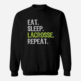 Eat Sleep Lacrosse Repeat Player Lax Funny Cool Gift Sweatshirt | Crazezy