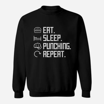 Eat Sleep Punching Repeat Boxing Hit Vintage Gift Sweatshirt | Crazezy
