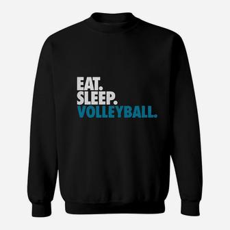 Eat Sleep Volleybal Sweatshirt | Crazezy UK
