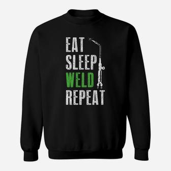 Eat Sleep Weld Repeat Welder Tee Welding Funny Christmas Sweatshirt | Crazezy