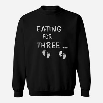 Eating For Three Mom Of Expecting Twins Sweatshirt | Crazezy UK