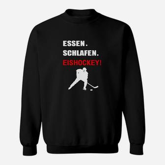 Eishockey-Enthusiast Sweatshirt - Essen, Schlafen, Eishockey, Fanshirt - Seseable