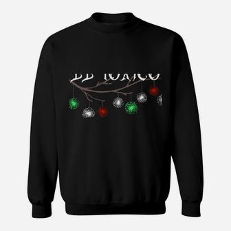 El Tóxico Funny Spanish Christmas Gift For Feisty Latinos Sweatshirt Sweatshirt | Crazezy CA
