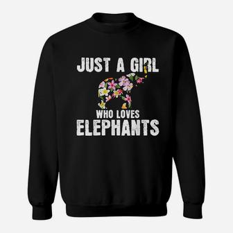 Elephant Just A Girl Who Loves Elephants Gift Sweatshirt - Thegiftio UK