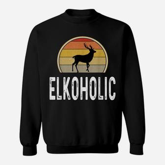 Elk Hunter Gifts Funny Elk Hunting Shirt Elkoholic Retro Sweatshirt | Crazezy CA
