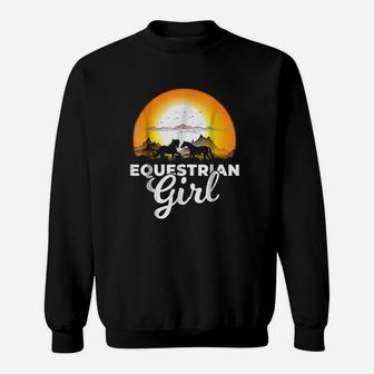 Equestrian Girl A Girl Who Loves Horses Sweatshirt | Crazezy