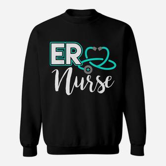 Er Nurse Emergency Room Medical Nursing School Birthday Gift Sweatshirt | Crazezy