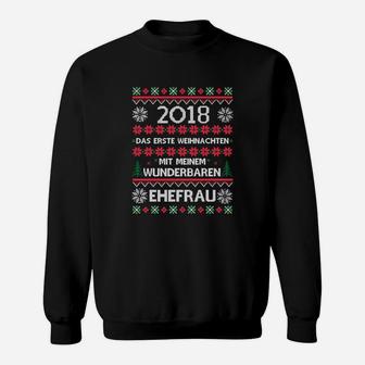 Erstes Weihnachten mit Ehefrau 2018 Sweatshirt, Männer Persönliches Design - Seseable
