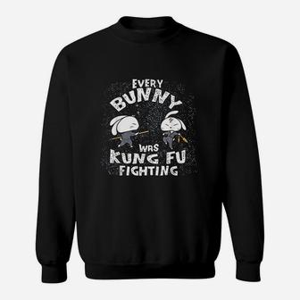 Every Bunny Was Kung Fu Fighting Sweatshirt - Thegiftio UK