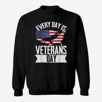 Every Day Is Veteran Day Patriotic Veterans Day Sweatshirt | Crazezy UK