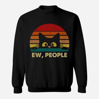 Ew, People Vintage Black Cat Lover, Retro Style Cats Gift Sweatshirt | Crazezy UK