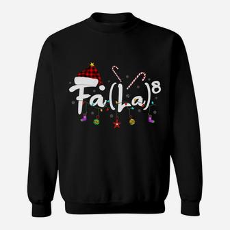 Fa La 8 Math Teacher Fa La La Christmas Sweatshirt | Crazezy UK