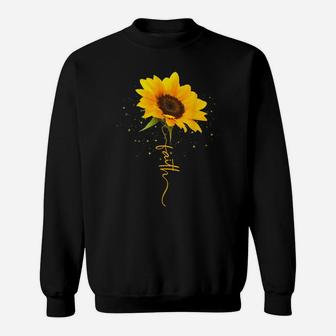Faith Beautiful Yellow Sunflower Sunflower Blooms Funny Gift Sweatshirt | Crazezy