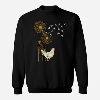 Farmer Poultry Bird Flower Farm Animal Dandelion Chicken Sweatshirt | Crazezy DE