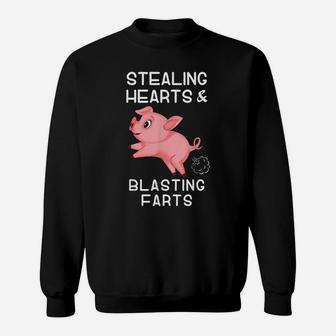 Farting Funny Pig Saying Stealing Hearts And Blasting Farts Sweatshirt | Crazezy AU
