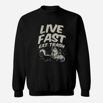 Fast Live Eat Trash Sweatshirt | Crazezy